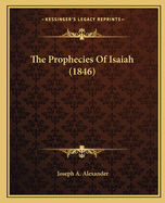 The Prophecies of Isaiah (1846)