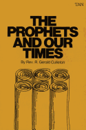 The Prophets and Our Times
