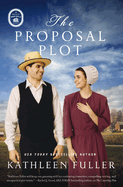The Proposal Plot: A Sweet Amish Romance