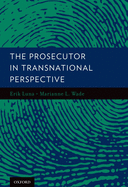 The Prosecutor in Transnational Perspective