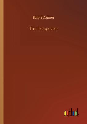 The Prospector - Connor, Ralph