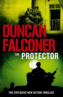 The Protector - Falconer, Duncan