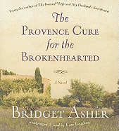 The Provence Cure for the Brokenhearted