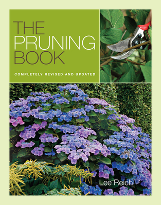 The Pruning Book: Completely Revised and Updated - Reich, Lee