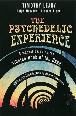 The Psychedelic Experience - Leary, Timothy