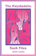 The Psychedelic Rock Files