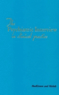 The Psychiatric Interview in Clinical Practice