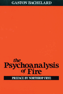 The psychoanalysis of fire