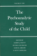 The Psychoanalytic Study of the Child: Volume 47