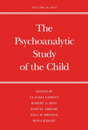 The Psychoanalytic Study of the Child: Volume 68