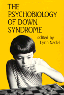 The Psychobiology of Down Syndrome