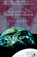 The Psychology of Astro*carto*graphy