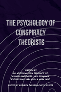 The Psychology of Conspiracy Theorists