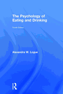 The Psychology of Eating and Drinking