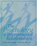 The Psychology of Interpersonal Relationships