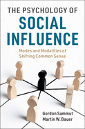 The Psychology of Social Influence