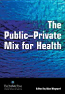 The Public Private Mix for Health