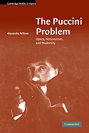 The Puccini Problem: Opera, Nationalism, and Modernity