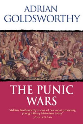 The Punic Wars - Goldsworthy, Adrian