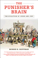 The Punisher's Brain: The Evolution of Judge and Jury