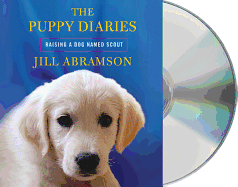 The Puppy Diaries: Raising a Dog Named Scout