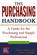 The Purchasing Handbook: A Guide for the Purchasing and Supply Professional