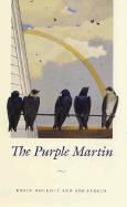 The Purple Martin