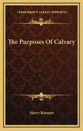 The Purposes of Calvary
