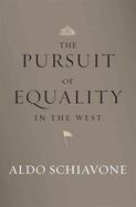 The Pursuit of Equality in the West
