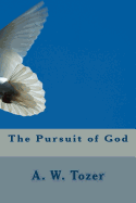 The Pursuit of God