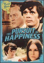 The Pursuit of Happiness