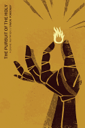 The Pursuit of the Holy: A Divine Invitation