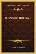 The Putnam Hall Rivals