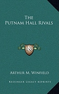 The Putnam Hall Rivals