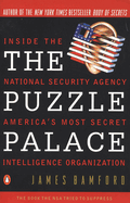 The Puzzle Palace: Inside America's Most Secret Intelligence Organization