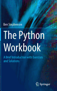 The Python Workbook: A Brief Introduction with Exercises and Solutions