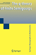 The Q-Theory of Finite Semigroups