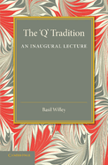 The 'q' Tradition: An Inaugural Lecture