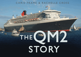 The Qm2 Story