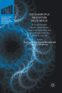 The Quadruple Innovation Helix Nexus: A Smart Growth Model, Quantitative Empirical Validation and Operationalization for OECD Countries