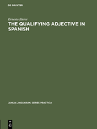 The qualifying adjective in Spanish