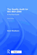 The Quality Audit for ISO 9001:2000: A Practical Guide