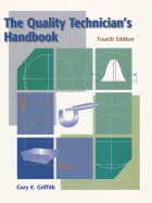 The Quality Technician's Handbook