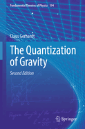 The Quantization of Gravity
