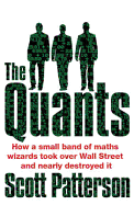 The Quants: The Maths Geniuses Who Brought Down Wall Street