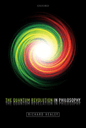 The Quantum Revolution in Philosophy