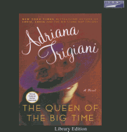 The Queen of the Big Time