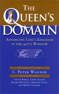 The Queen's Domain: Advancing God's Kingdom in the 40/70 Window