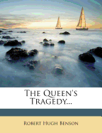 The Queen's Tragedy