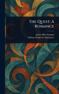 The Quest a Romance